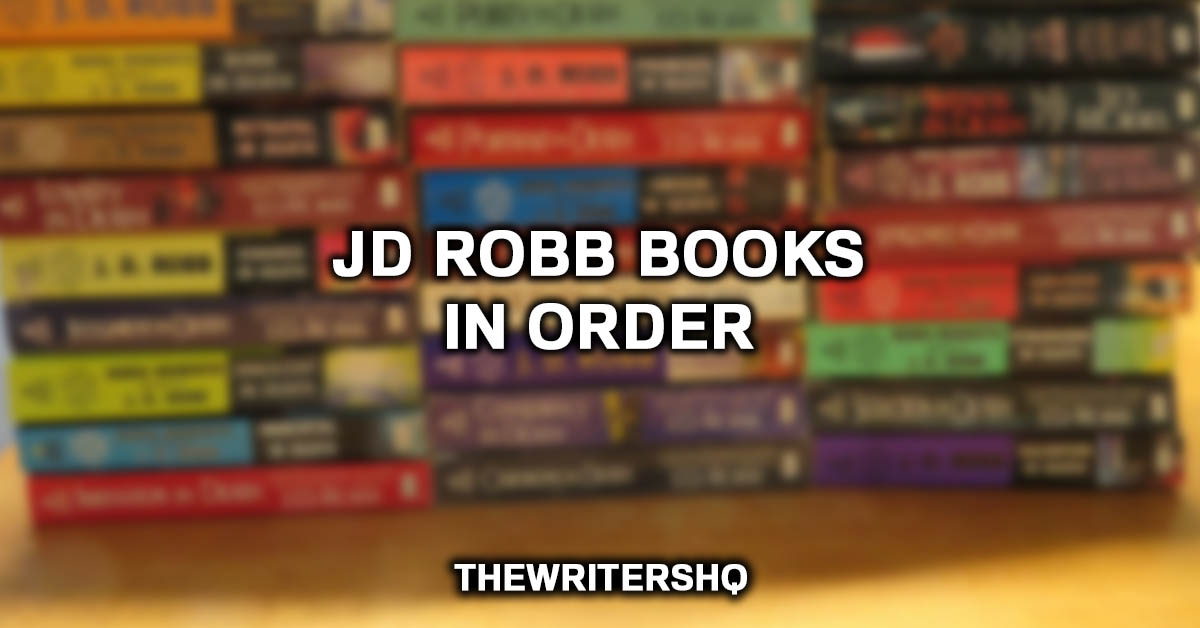 JD Robb Books In Order (57 Book Series List)