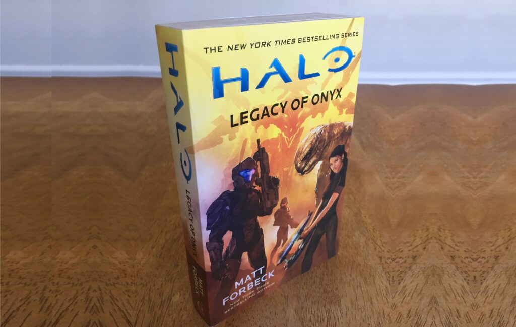 Halo: Legacy of Onyx (2017) by Matt Forbeck