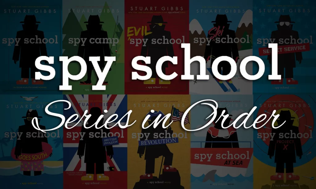 List of the Spy School series in order