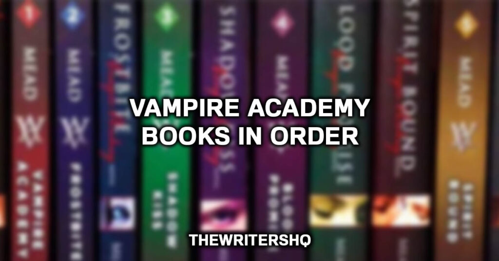 Vampire Academy Books In Order
