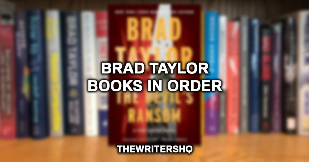 Brad Taylor Books In Order