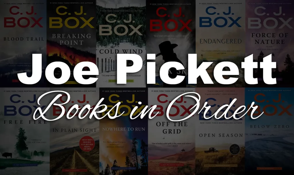 The Complete List of Joe Pickett Books in Reading Order
