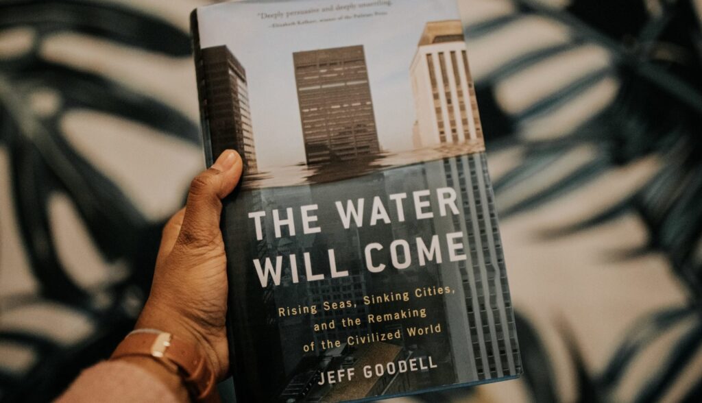 Rising Seas, Sinking Cities, and the Remaking of the Civilized World by Jeff Goodell