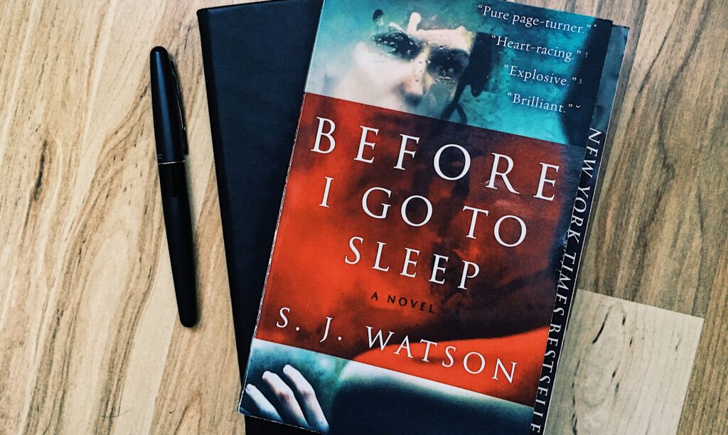 "Before I Go to Sleep" by S.J. Watson