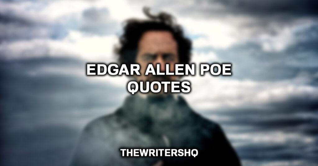 Edgar Allen Poe Quotes