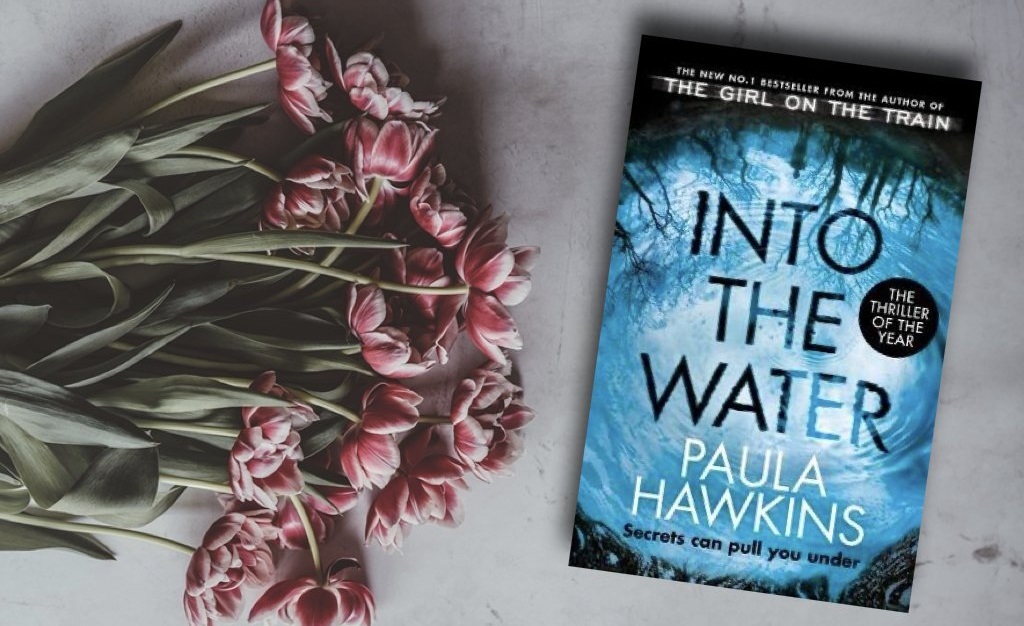 "Into the Water" by Paula Hawkins