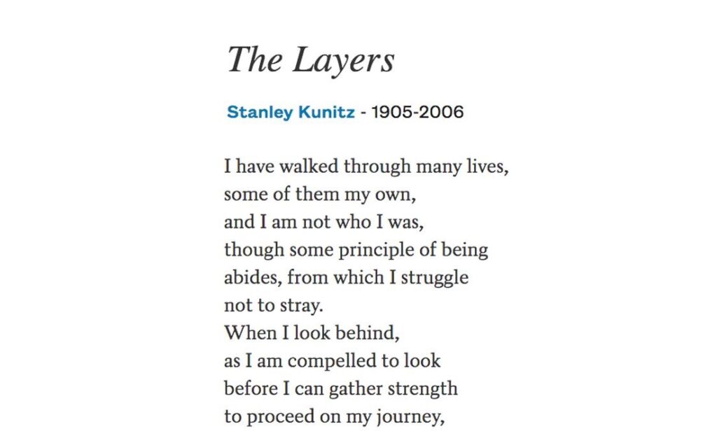 "The Layers" by Stanley Kunitz