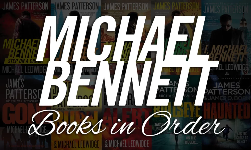 The Michael Bennett Books in Order
