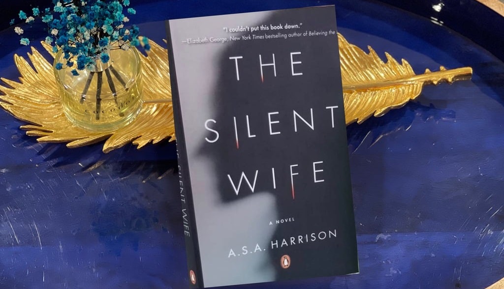 "The Silent Wife" by A. S. A. Harrison