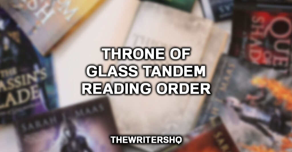 Throne Of Glass Tandem Reading Order