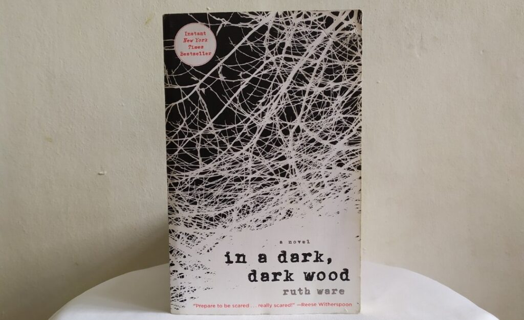 "In a Dark, Dark Wood" by Ruth Ware
